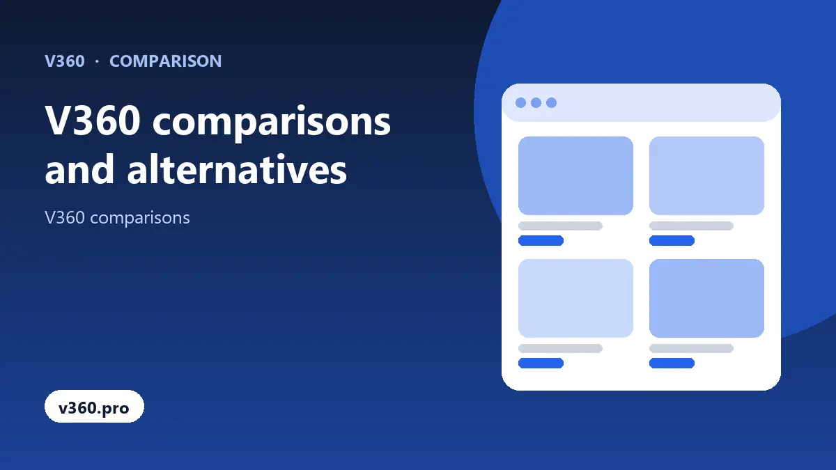 V360 comparisons and alternatives
